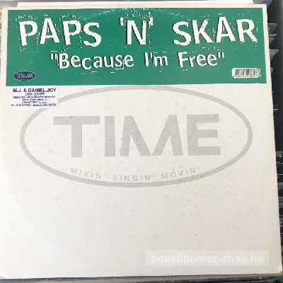 Paps N Skar - Because I m Free  (12") (vinyl) bakelit lemez