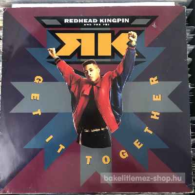 Redhead Kingpin And The FBI - Get It Together  (12") (vinyl) bakelit lemez