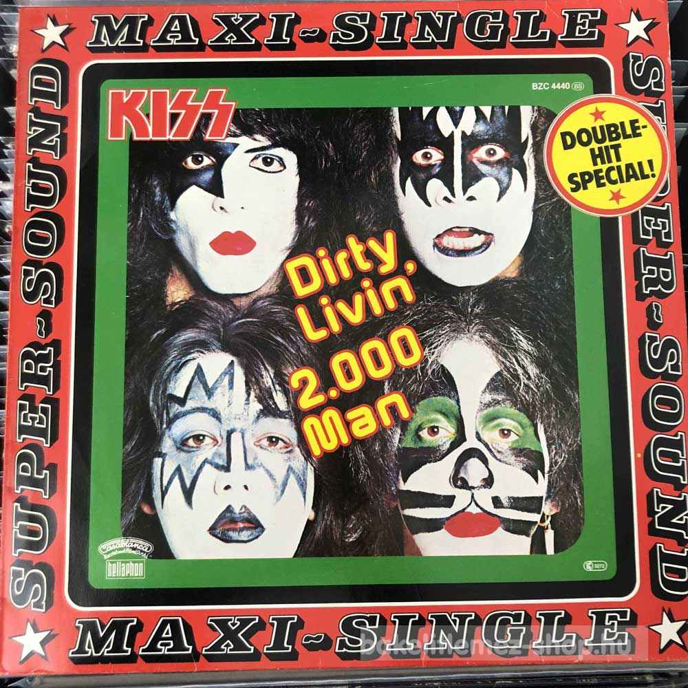Kiss - Dirty Livin - 2.000 Man