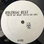 Bolenski Beat  You are My Heart, You are My Soul  (12")