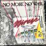 Mirage - No More No War