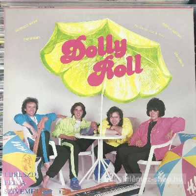Dolly Roll - Ébreszd Fel A Szívemet!  (LP, Album) (vinyl) bakelit lemez
