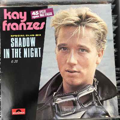 Kay Franzes - Shadow In The Night (Special Club-Mix)  (12", Maxi) (vinyl) bakelit lemez