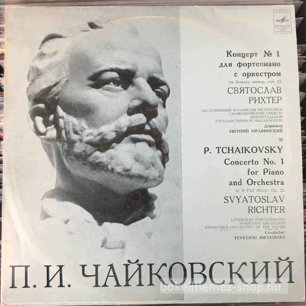 Csajkovszkij - Concerto No. 1 For Piano And Orchestra In B Flat Minor