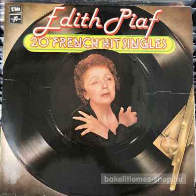 Edith Piaf - 20 French Hit Singles  (LP, Comp) (vinyl) bakelit lemez