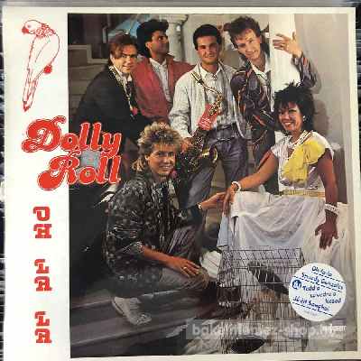 Dolly Roll - Oh La La  LP (vinyl) bakelit lemez