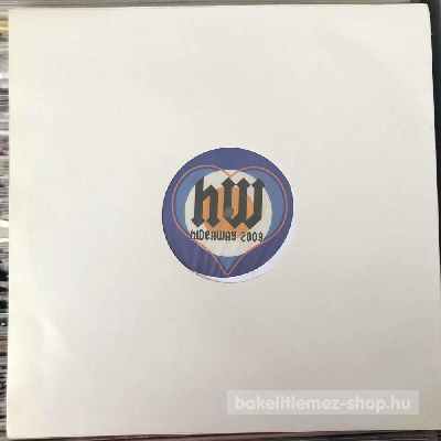 Hoxton Whores - Hideaway 2003  (12", Unofficial) (vinyl) bakelit lemez