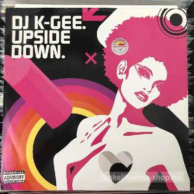 DJ K-Gee - Upside Down  (12") (vinyl) bakelit lemez