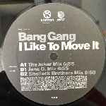 Bang Gang  I Like To Move It  (12")