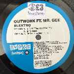 Outwork Ft. Mr. Gee  Elektro  (12")