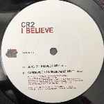 CR2  I Believe  (12")