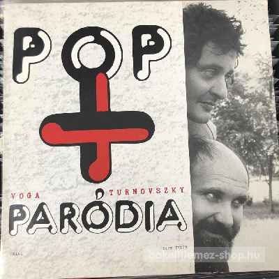 Voga-Turnovszky - Pop meg Paródia  LP (vinyl) bakelit lemez