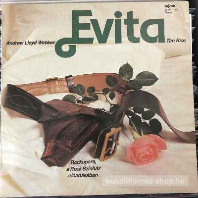 Andrew Lloyd Webber  - Evita - Rockopera, A Rock Színház Előadásában  (LP, Album) (vinyl) bakelit lemez