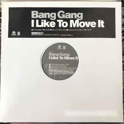 Bang Gang - I Like To Move It  (12") (vinyl) bakelit lemez