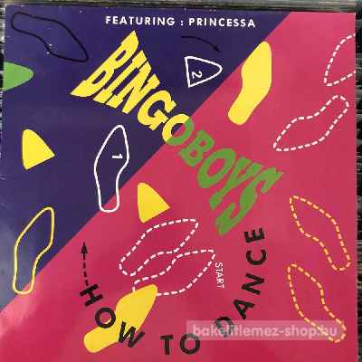 Bingoboys Featuring Princessa - How To Dance  (12") (vinyl) bakelit lemez