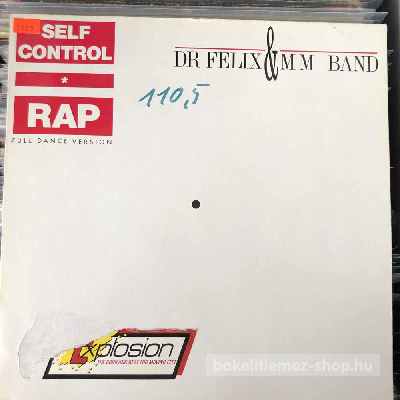 Dr. Felix & MM Band - Self Control Rap (Full Dance Version)  (12", Maxi) (vinyl) bakelit lemez