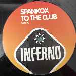 Spankox  To The Club  (12")