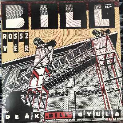 Deák Bill Gyula - Rossz Vér  (LP, Album) (vinyl) bakelit lemez