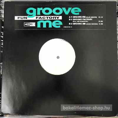 Fun Factory - Groove Me  (12", W/Lbl) (vinyl) bakelit lemez