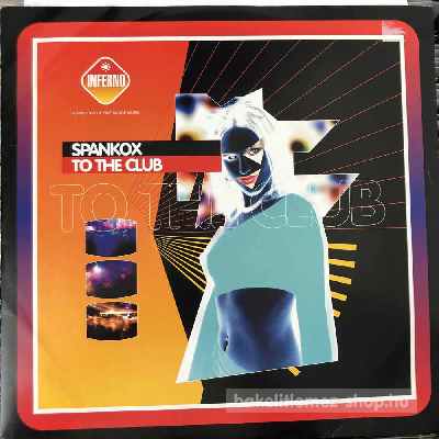 Spankox - To The Club  (12") (vinyl) bakelit lemez
