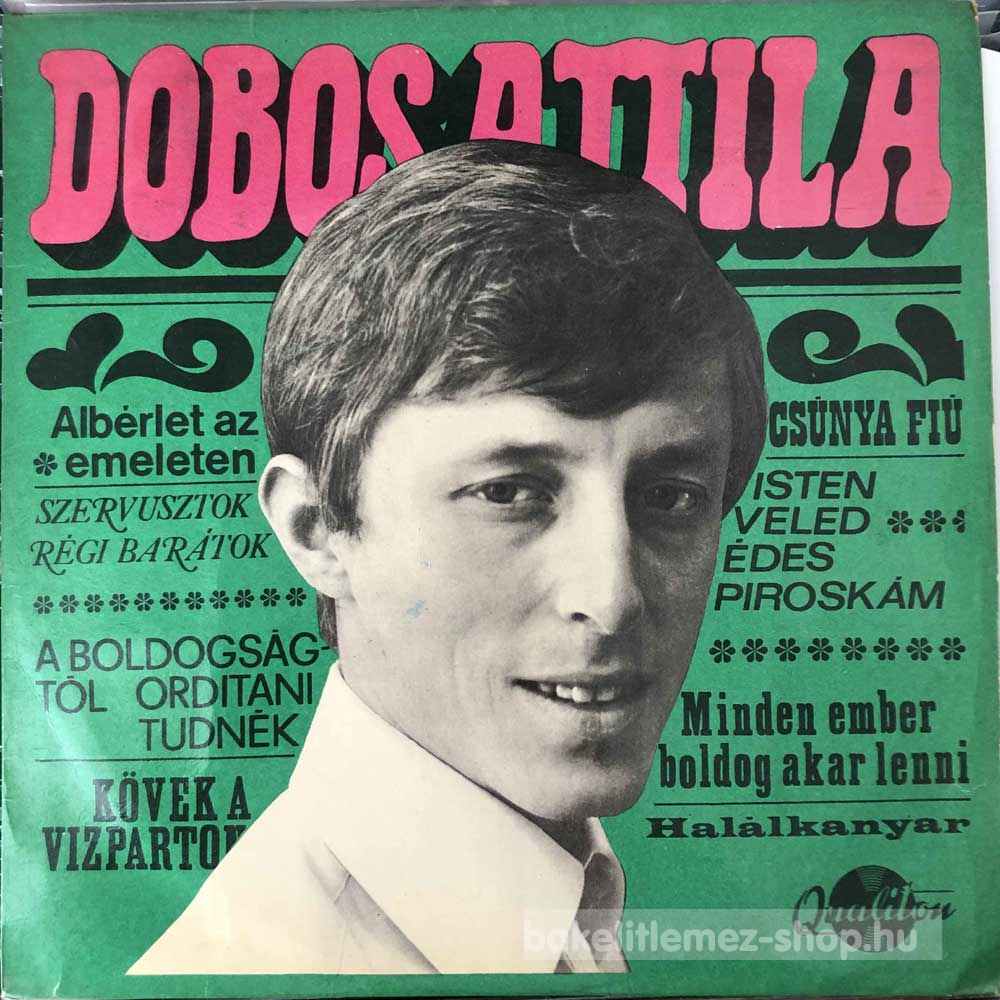 Dobos Attila - Dobos Attila Táncdalai