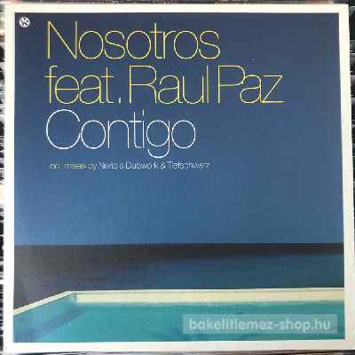 Nosotros Feat. Raul Paz - Contigo  (12") (vinyl) bakelit lemez