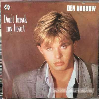 Den Harrow - Dont Break My Heart  (7", Single) (vinyl) bakelit lemez