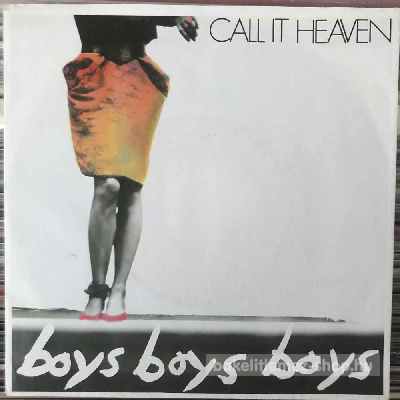 Call It Heaven - Boys, Boys, Boys  (7") (vinyl) bakelit lemez