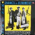 Man To Man  Energy Is Eurobeat - I Need A Man  (7", Single)