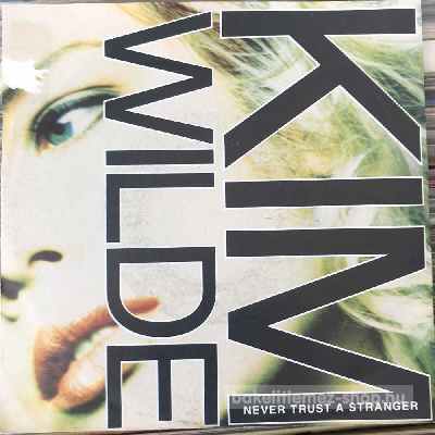 Kim Wilde - Never Trust A Stranger  (7", Single) (vinyl) bakelit lemez
