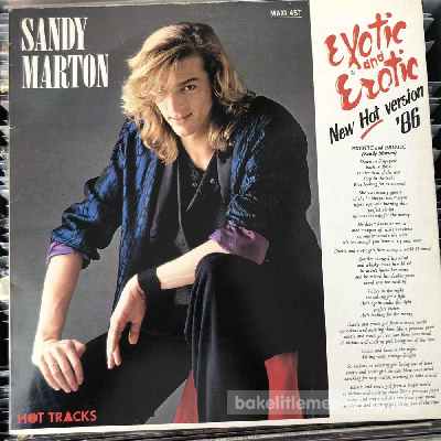 Sandy Marton - Exotic And Erotic (New Hot Version 86)  (12", Maxi) (vinyl) bakelit lemez