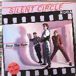 Silent Circle - Stop The Rain