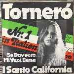 I Santo California  Torneró  (7", Single)