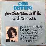 Chris Denning  Come To My Island In The Sea  (7", Single)