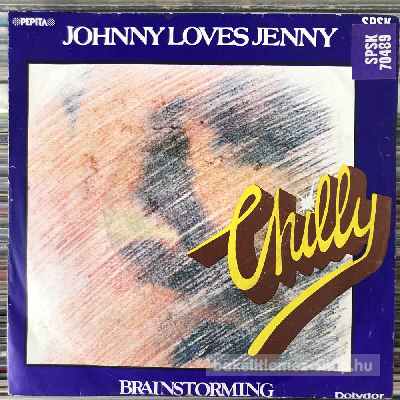 Chilly - Johnny Loves Jenny  SP (vinyl) bakelit lemez