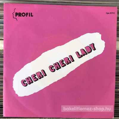 Neoton Família - Cheri Cheri Lady  (7") (vinyl) bakelit lemez