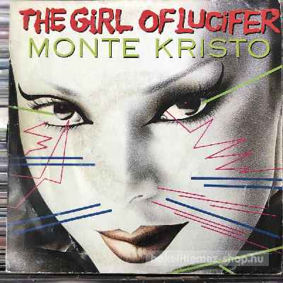 Monte Kristo - The Girl Of Lucifer  (7", Single) (vinyl) bakelit lemez