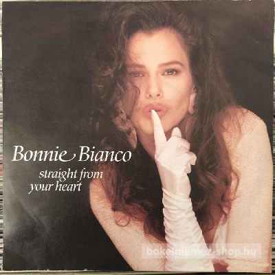 Bonnie Bianco - Straight From Your Heart  (7", Single) (vinyl) bakelit lemez