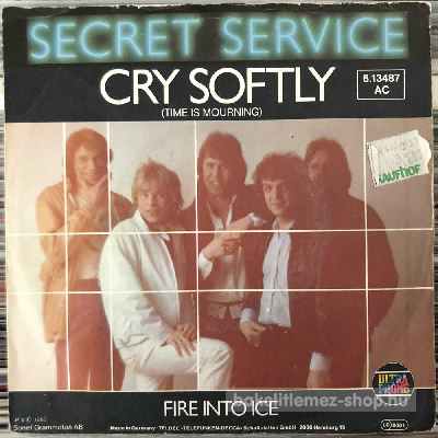 Secret Service - Cry Softly (Time Is Mourning)  (7", Single) (vinyl) bakelit lemez