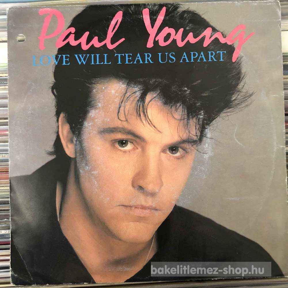 Paul Young - Love Will Tear Us Apart