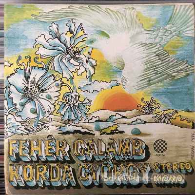 Korda György - Fehér Galamb  SP (vinyl) bakelit lemez