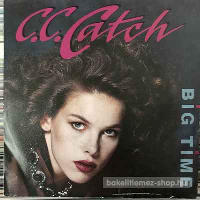 C.C. Catch - Big Time  (7", Single) (vinyl) bakelit lemez