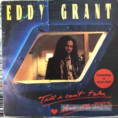 Eddy Grant - Till I Cant Take Love No More  (7", Single) (vinyl) bakelit lemez