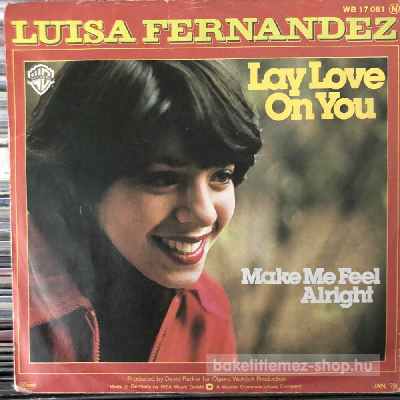 Luisa Fernandez - Lay Love On You  (7", Single) (vinyl) bakelit lemez