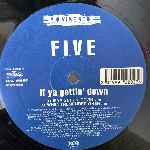 Five  If Ya Gettin Down  (12")