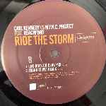 Carl Kennedy vs. M.Y.N.C. Project  Ride The Storm  (12")