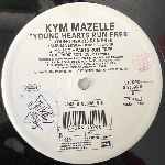 Kym Mazelle  Young Hearts Run Free  (12")