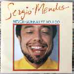 Sergio Mendes - Never Gonna Let You Go