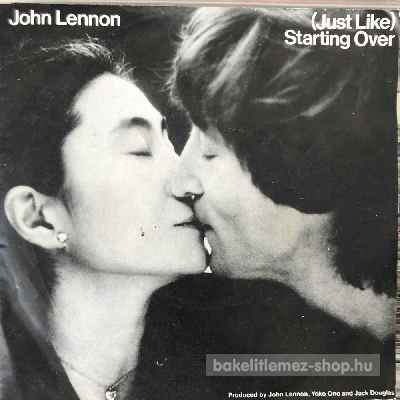 John Lennon - Yoko Ono - Just Like Starting Over  (7", Single) (vinyl) bakelit lemez