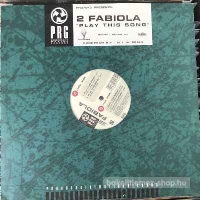 2 Fabiola - Play This Song  (12") (vinyl) bakelit lemez